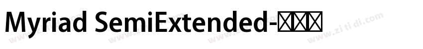 Myriad SemiExtended字体转换